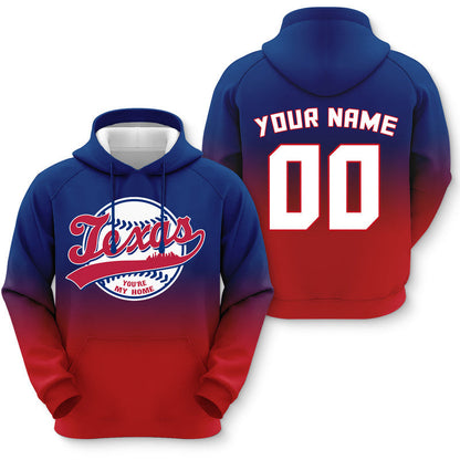 Custom Sports Pullover Sweatshirt Baseball City Texas You're My Home Split Fashion Hoodie